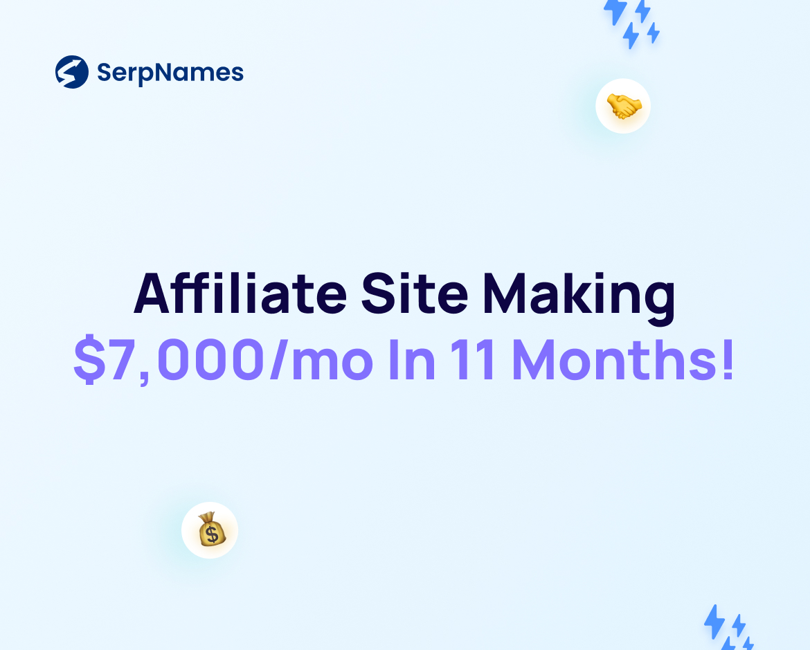 Affiliate Site Making $7,000/mo In 11 Months!