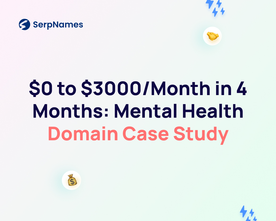 $0 to $3000/Month in 4 Months: Mental Health Domain Case Study